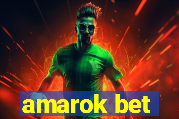 amarok bet